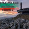 Episode 1: Ein Tag wie kein anderer in Bulgarien