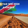 Episode 2: Ein Tag wie kein anderer in Namibia